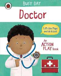 Busy Day: Doctor : An action play book (Busy Day) （Board Book）