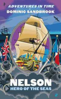 Adventures in Time: Nelson, Hero of the Seas (Adventures in Time)