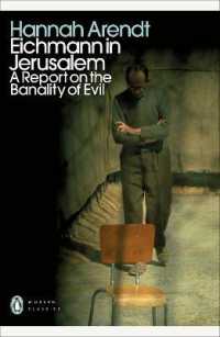 Eichmann in Jerusalem : A Report on the Banality of Evil (Penguin Modern Classics)