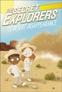 The Secret Explorers and the Desert Disappearance (The Secret Explorers)
