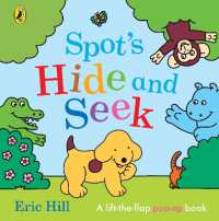 Spot's Hide and Seek : A Pop-Up Book （Board Book）