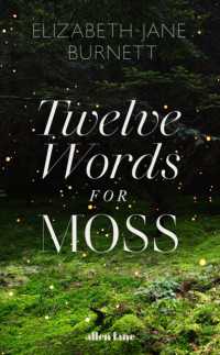 Twelve Words for Moss -- Paperback / softback