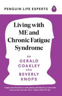 Living with ME and Chronic Fatigue Syndrome (Penguin Life Expert Series)