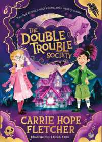 Double Trouble Society (The Double Trouble Society) -- Hardback
