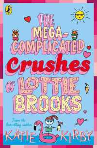 The Mega-Complicated Crushes of Lottie Brooks (Lottie Brooks)