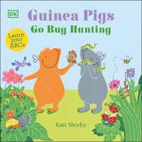 Guinea Pigs Go Bug Hunting : Learn Your ABCs (The Guinea Pigs) （Board Book）