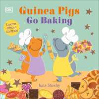 Guinea Pigs Go Baking : Learn about Shapes (The Guinea Pigs) （Board Book）