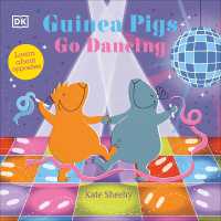 Guinea Pigs Go Dancing : Learn about Opposites (The Guinea Pigs) （Board Book）