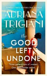 Good Left Undone : The instant New York Times bestseller that will take you to sun-drenched mid-cen -- Hardback