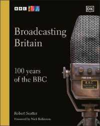 英国放送史：BBC開局からの100年<br>Broadcasting Britain : 100 Years of the BBC