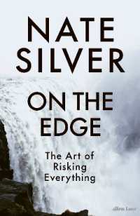 On the Edge : The Art of Risking Everything