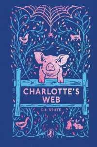 Charlotte's Web : 70th Anniversary Edition (Puffin Clothbound Classics)