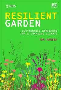 RHS Resilient Garden : Sustainable Gardening for a Changing Climate