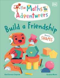 The Maths Adventurers Build a Friendship : Discover Shapes (The Math Adventurers)