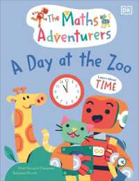 The Maths Adventurers a Day at the Zoo : Learn about Time (The Math Adventurers)