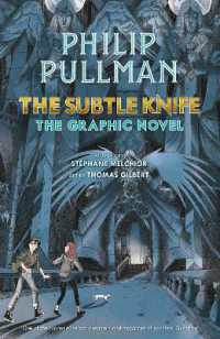 The Subtle Knife: The Graphic Novel (His Dark Materials)