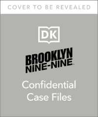 Brooklyn Nine-Nine Confidential Case Files : The Official Behind-the-Scenes Companion