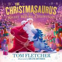 The Christmasaurus and the Night before Christmas (The Christmasaurus Picture Book)