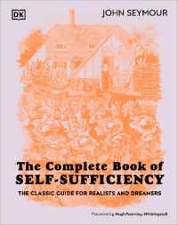The Complete Book of Self-Sufficiency : The Classic Guide for Realists and Dreamers