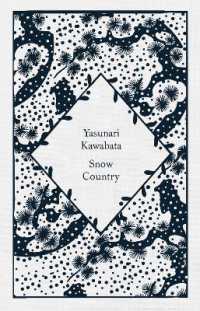 川端康成『雪国』（英訳）<br>Snow Country (Little Clothbound Classics)