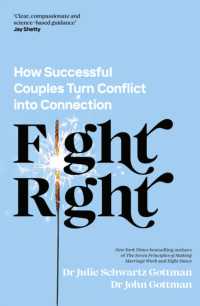 Fight Right : How Successful Couples Turn Conflict into Connection