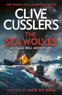 Clive Cussler's the Sea Wolves : Isaac Bell #13 -- Hardback
