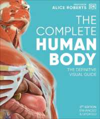 The Complete Human Body : The Definitive Visual Guide (Dk Human Body Guides) （3RD）