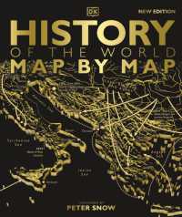 History of the World Map by Map (Dk History Map by Map)