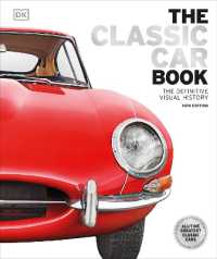 The Classic Car Book : The Definitive Visual History (Dk Definitive Transport Guides)
