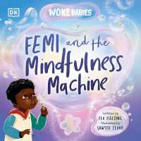 Femi and the Mindfulness Machine (Woke Babies Books)