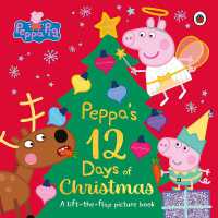 Peppa Pig: Peppa's 12 Days of Christmas (Peppa Pig)