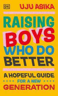 Raising Boys Who Do Better : A Hopeful Guide for a New Generation