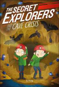 The Secret Explorers and the Cave Crisis (The Secret Explorers)