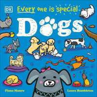 Every One Is Special: Dogs (Every One is Special) （Board Book）