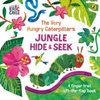 The Very Hungry Caterpillar's Jungle Hide and Seek : A Finger Trail Lift-the-Flap Book （Board Book）