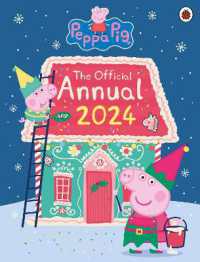 Peppa Pig: the Official Annual 2024 (Peppa Pig) -- Hardback