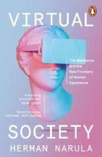 Virtual Society : The Metaverse and the New Frontiers of Human Experience