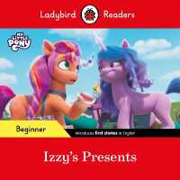 Ladybird Readers Beginner Level - My Little Pony - Izzy's Presents (ELT Graded Reader) (Ladybird Readers)