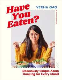 Have You Eaten? : Deliciously Simple Asian Cooking for Every Mood