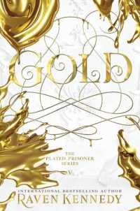 Gold : The next exciting novel in the TikTok-beloved, smash-hit series by the Sunday Times bestseller (Plated Prisoner, 5) (Plated Prisoner)