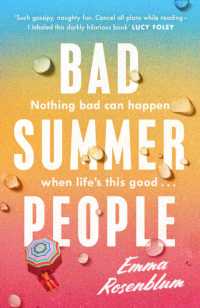 Bad Summer People : The scorchingly addictive summer must-read of 2023