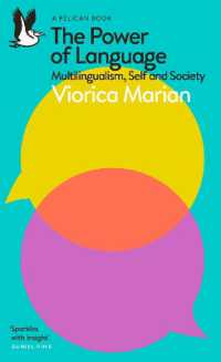 The Power of Language : Multilingualism, Self and Society (Pelican Books)