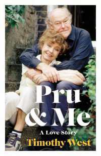 Pru and Me : The Amazing Marriage of Prunella Scales and Timothy West