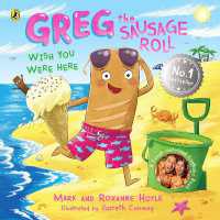 Greg the Sausage Roll: Wish You Were Here (Greg the Sausage Roll)