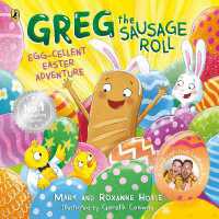 Greg the Sausage Roll: Egg-cellent Easter Adventure (Greg the Sausage Roll)