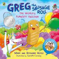 Greg the Sausage Roll: The World's Funniest Unicorn (Greg the Sausage Roll)