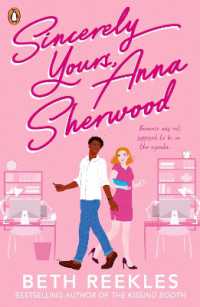 Sincerely Yours, Anna Sherwood : Discover the swoony new rom-com from the bestselling author of the Kissing Booth