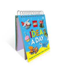 LEGO Idea a Day : Packed with Hundreds of Ideas to Inspire You! (Lego) （Spiral）