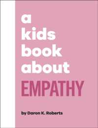 A Kids Book about Empathy (A Kids Book)