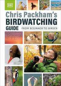 Chris Packham's Birdwatching Guide : From Beginner to Birder